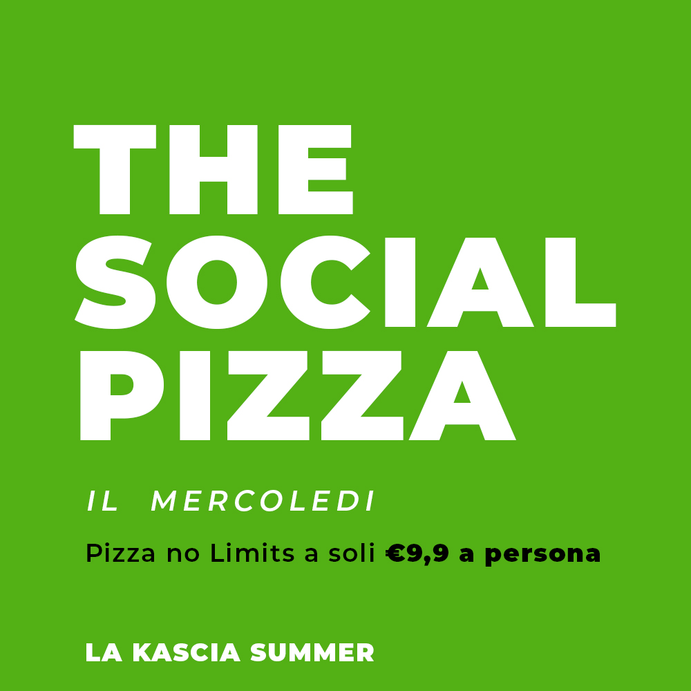 The Social Pizza alla Kascia